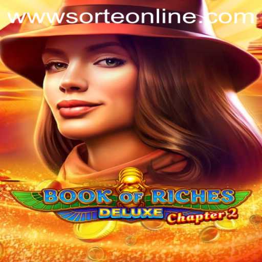 Book of Riches Deluxe Chapter 2: The Ultimate Guide to Sorte Online